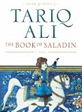 The Book of Saladin: A Novel (Islam Quintet 2)
