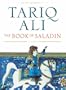 The Book of Saladin: A Novel (Islam Quintet 2)