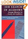 Job Search in Academe: Strategic Rhetorics for Faculty Job Candidates (Stylus)
