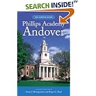 The Campus Guides: Phillips Academy, Andover by R. Reed, S. Montgomery, Roger G. Reed, and Susan J. Montgomery