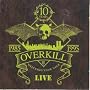 Wrecking Your Neck: Live ~ Over Kill