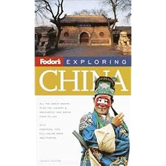 Fodor's Exploring China, 4th Edition (Fodor's Exploring China)