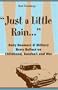 Just a Little Rain�: ...Baby Boomers & Military Brats Reflect on Childhood, Baseball and War...
