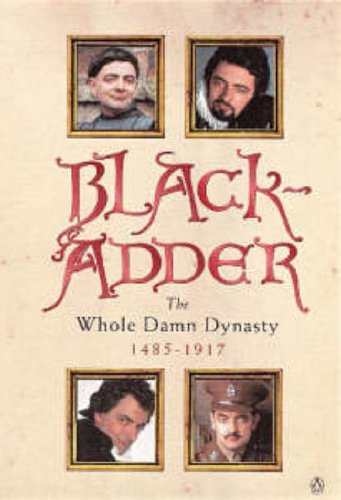 Blackadder: The Whole Damn Dynasty