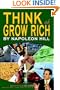 Think and Grow Rich: Brought to You by Ted Ciuba, America's Foremost Internet Marketing Consultant