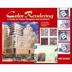 Color Rendering: A Guide for Interior Designers and Architects