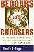 Books : Beggars and Choosers: How the Politics of Choice Shapes Adoption, Abortion, and Welfare in the United States