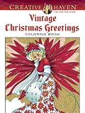 Creative Haven Vintage Christmas Greetings Coloring Book[CREATIVE HAVEN VINTAGE XMAS GR][Paperback]