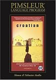 Pimsleur Language Program Croatian (Pimsleur Language Program)