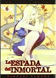 La espada del inmortal 6 / The Blade of the Immortal (Spanish Edition)