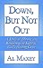Down, But Not Out: A Study of Divorce and Remarriage in Light of God's Healing Grace