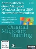 Administrieren einer Windows Server 2003-Netzwerkinfrastruktur- Original Microsoft Training.Mit CD- ROM.