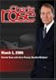 Charlie Rose with Azim Premji; Nandan Nilekani (March 1, 2006)