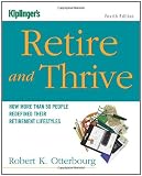 Kiplinger's Retire & Thrive: How More Than 50 People Redefined Their Retirement Lifestyles