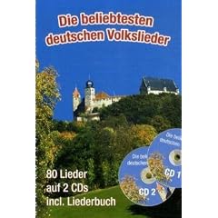 Die beliebtesten deutschen Volkslieder, m. 2 Audio-CDs