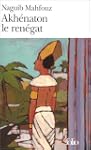 AKH�NATON LE REN�GAT