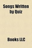 Songs Written by Quiz & Larossi: Hush Hush, Up, Ride It, Mama