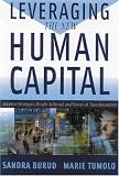 Leveraging the New Human Capital: Adaptive Strategies, Results Achieved, and Stories of Transformation