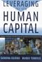 Leveraging the New Human Capital: Adaptive Strategies, Results Achieved, and Stories of Transformation