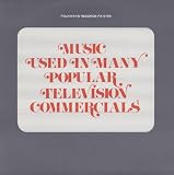 Music Used in Many Popular Television Commercials