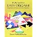 Fun with Easy Origami: 32 Projects and 24 Sheets of Origami Paper (Origami)