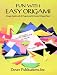 Fun with Easy Origami: 32 Projects and 24 Sheets of Origami Paper (Origami) by Dover