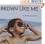 Brown Like Me