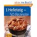 1 Hefeteig - 50 Rezepte (GU K�chenratgeber Relaunch 2006)