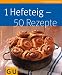 Bücher : 1 Hefeteig - 50 Rezepte (GU Küchenratgeber Relaunch 2006)