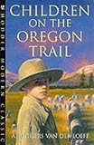 Children on the Oregon trail