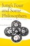 Jung's Four and Some Philosophers: A Paradigm for Philosophy