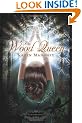 The Wood Queen: An Iron Witch Novel (The Iron Witch Series)