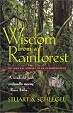 Wisdom from a Rainforest: The Spiritual Journey of an Anthropologist