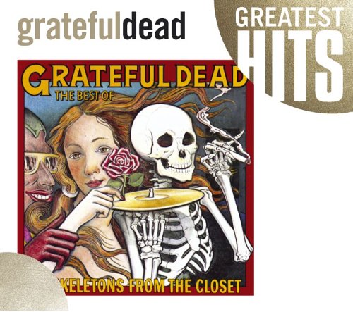 Skeletons from the Closet: The Best of Grateful Dead