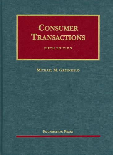 Greenfield's Consumer Transactions, 5th (University Casebook Series) (English and English Edition)