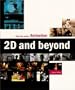 Animation 2D and Beyond