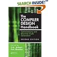 The Compiler Design Handbook: Optimizations and Machine Code... by  Y.N. Srikant and Priti Shankar