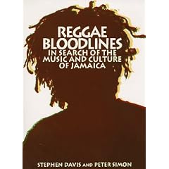Reggae Bloodlines: In Search Of The Music And Culture Of Jamaica