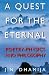 A Quest for the Eternal: Poetry, Physics and Philosophy