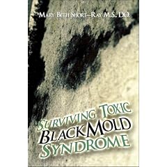 Surviving Toxic Black Mold Syndrome