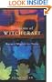 Elements of Witchcraft: Natural Magick for Teens