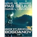 Nous ne sommes pas seuls dans l'univers