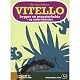 Vitello Bygger en Monsterfælde - Og Andre Historier [Vitello Builds a Monster Trap - And Other Stories]