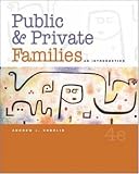 Public and Private Families: An Introduction, with PowerWeb