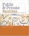 Public and Private Families: An Introduction, with PowerWeb