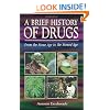 Brief History of Drugs: From the Stone Age to the Stoned Age