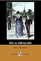 Eric, or, Little by Little (Dodo Press)