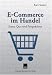 E-Commerce im Handel. Status Quo und Perspektiven