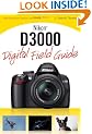 Nikon D3000 Digital Field Guide