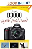 Nikon D3000 Digital Field Guide